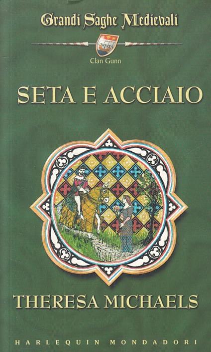 Seta E Acciaio - Theresa Michaels - copertina