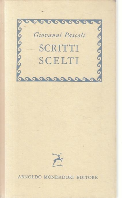 Scritti Scelti - Giovanni Pascoli - copertina