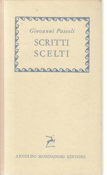 Scritti Scelti - Giovanni Pascoli - copertina