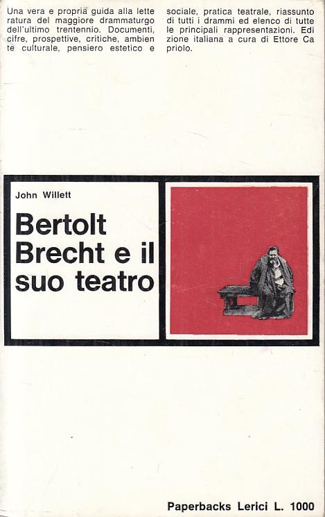 Bertolt Brecht E Il Suo Teatro - John Willett - copertina