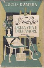 Fantasie Della Vita E Dell'amore