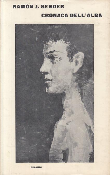 Cronaca Dell'alba - Ramon J. Sender - copertina