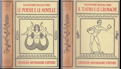 Il Teatro E Le Cronache 2 Volumi- Salvatore Di Giacomo- Mondadori- Cs- Zfs93 - Salvatore Di Giacomo - copertina