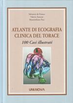 Atlante Di Ecografia Clinica Torace 100 Casi Illustrati