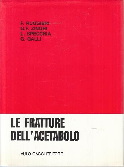 Le Fratture Dell'acetabolo - copertina