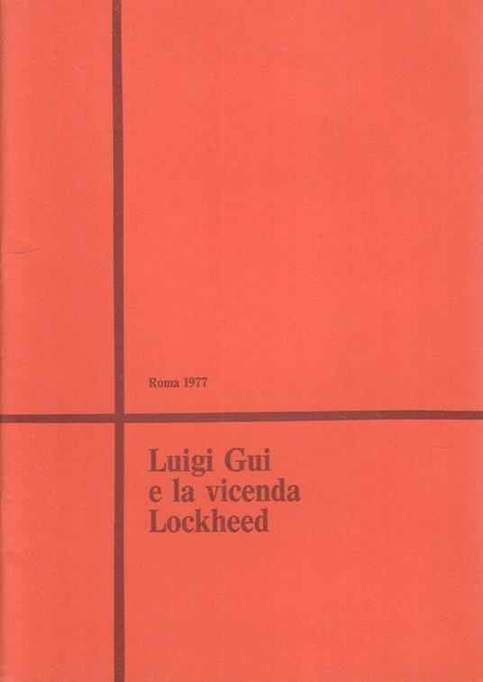 Luigi Gui E La Vicenda Lockheed - copertina