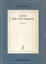 Le Fonti Della Storia Medioevale- Alberto Boscolo- Cappelli- 1983- B- Zfs127