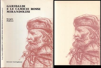 Garibaldi Camicie Rosse Mirandolesi- Poletti- Castinghouse- 1960- Cs- Xfs124 - Sergio Poletti - copertina