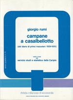 Campane A Casalbellotto Diario Primo Mazzolari- Giorgio Rumi- 1983- B-Zts170