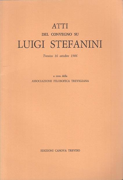 Atti Convegno Su Luigi Stefanini - copertina