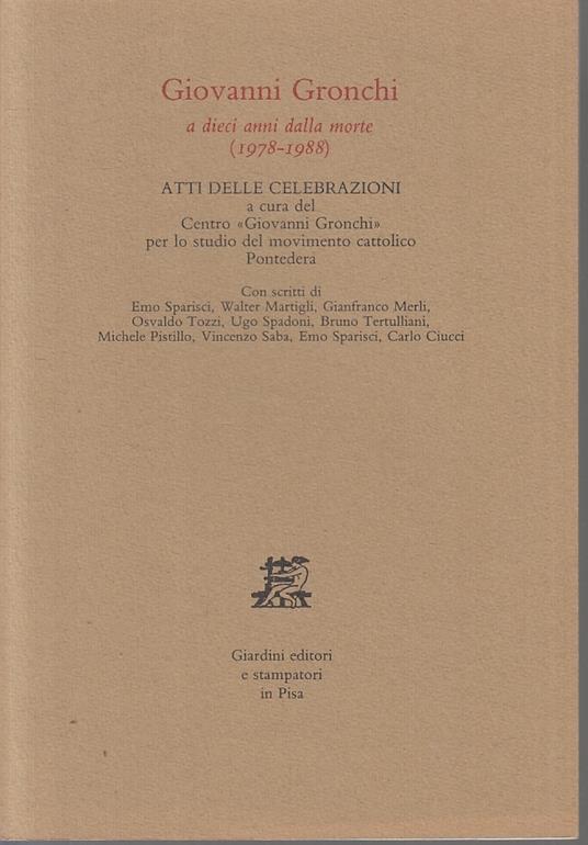 Giovanni Gronchi A Dieci Anni Dalla Morte 1978/1988 - copertina