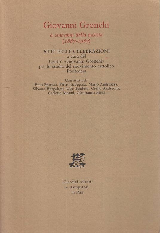 Giovanni Gronchi A Cent'anni Dalla Nascita - copertina