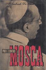 Pro E Contro Mosca -