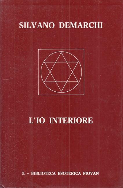 L' Io Interiore - Silvano Demarchi - copertina