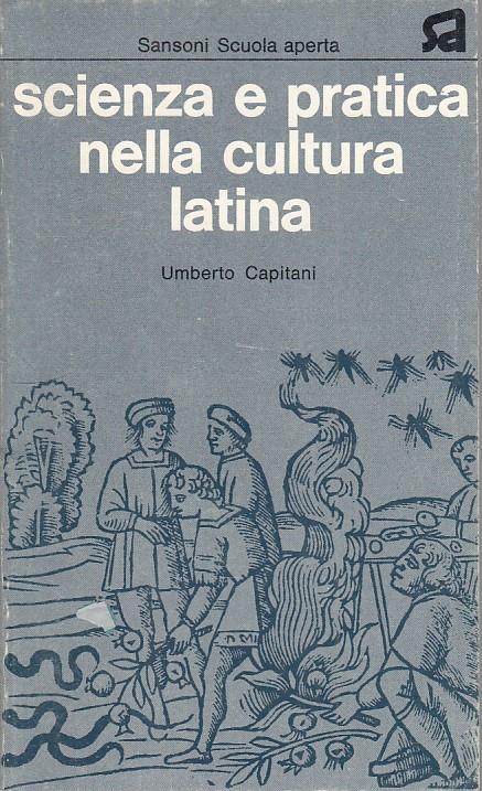 Scienza E Pratica Cultura Latina - Umberto Capitani - copertina