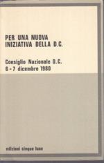 Per Una Nuova Iniziativa Della D.C