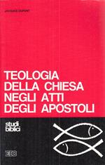 Teologia Della Chiesa Atti Degli Apostoli