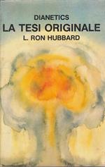 Dianetics La Tesi Originale