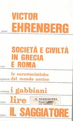 Società Civiltà In Grecia Roma- Ehrenberg- Saggiatore