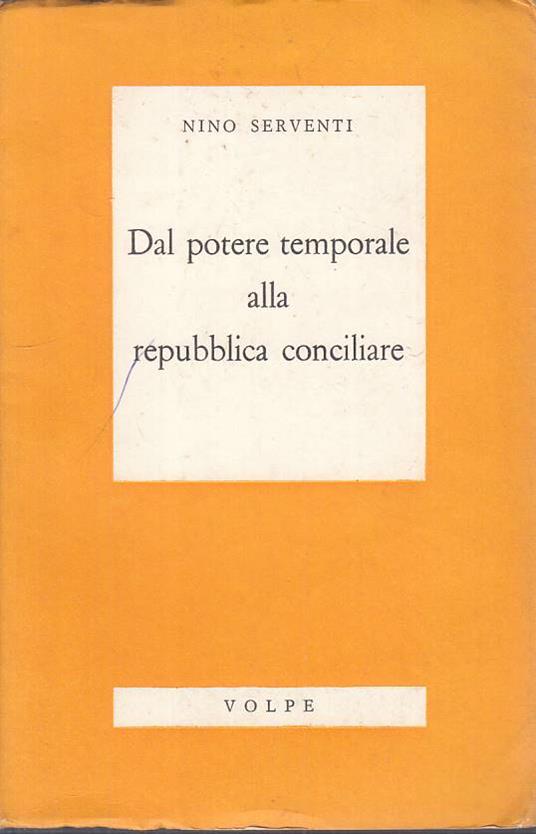 Dal Potere Temporale Alla Repubblica Conciliare - copertina