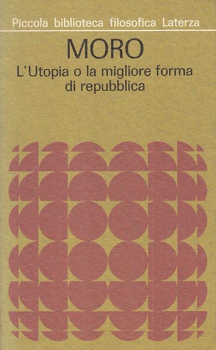 L' Utopia O Migliore Forma Di Repubblica- Moro- Laterza - Tommaso Moro - copertina