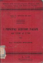 Principali Scrittori Italiani 1550/1700- Donadoni- Milano