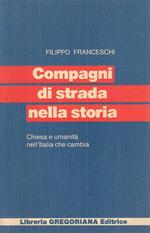 Compagni Di Strada Nella Storia- Franceschi- Gregoriana