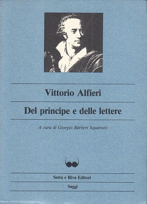 Del Principe E Delle Lettere - Vittorio Alfieri - copertina