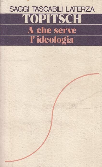 A Che Serve L'ideologia - copertina