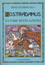 Nostradamus Ultime Rivelazioni