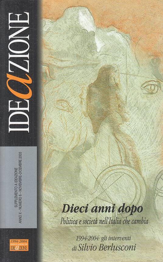 Dieci Anni Dopo Politica Società Berlusconi - copertina