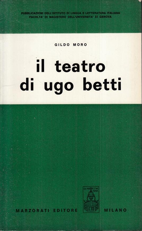 Il Teatro Di Ugo Betti - - copertina