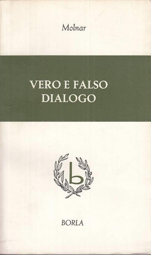 Vero E Falso Dialogo - Thomas Molnar - copertina