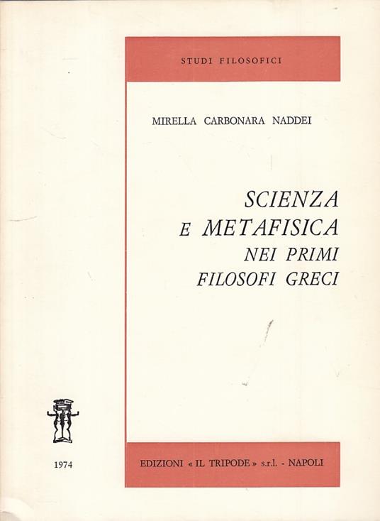 Scienza E Metafisica Nei Primi Filosofici Greci - copertina