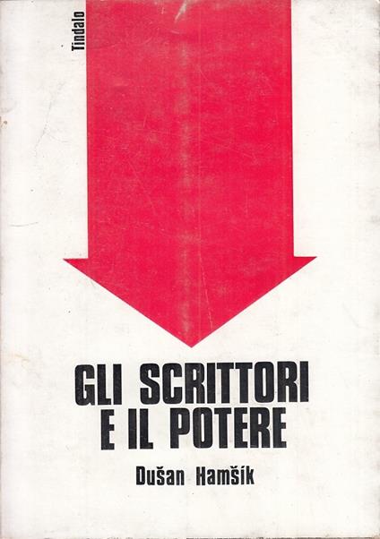 Gli Scrittori E Il Potere - Dusan Hamsik - copertina