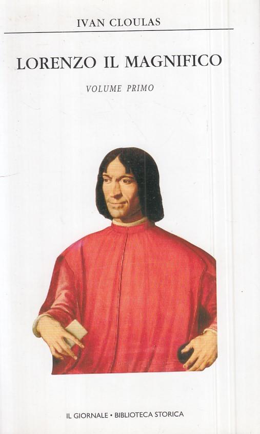 Lorenzo Il Magnifico - Ivan Cloulas - copertina