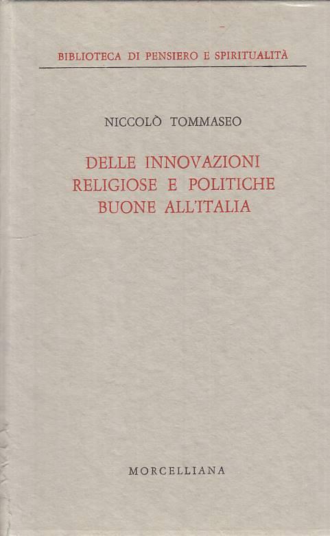Innovazioni Religiose E Politiche Buone - Niccolò Tommaseo - copertina