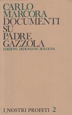Documenti Su Padre Gazzola
