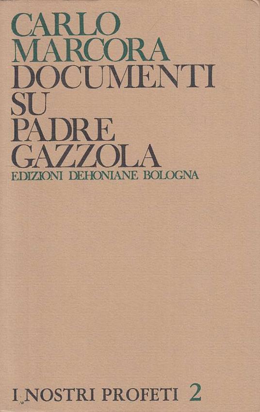Documenti Su Padre Gazzola - Carlo Marcora - copertina