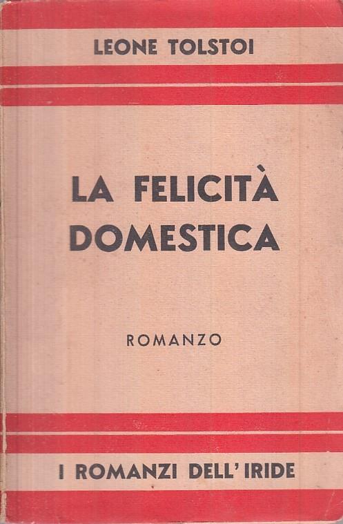 La Felicità Domestica - Lev Tolstoj - copertina