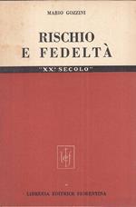 Rischio E Fedeltà