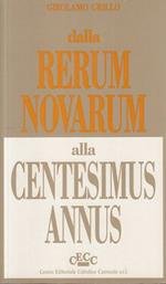 Dalla Rerum Novarum Alla Gentesimus Annus- Grillo- Cecc