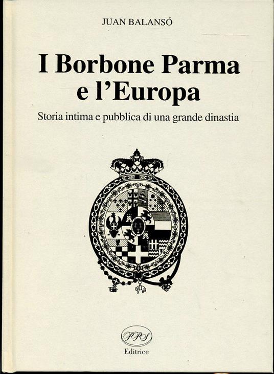I Borbone Parma E L'europa - copertina