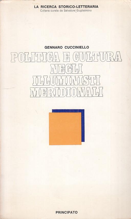 Politica E Cultura Illuministi Meridionali - Gennaro Cucciniello - copertina