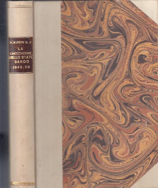 La Laicizzazione Dello Stato Sardo 1848/1856- Pietro Pirri - Pietro Pirri - copertina