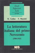 Letteratura Italiana Primo Novecento 1900/1915)