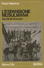 L' Espansione Musulmana Vii/Xi Secolo- Mantran