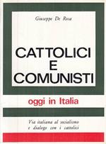 Cattolici E Comunisti Oggi In Italia