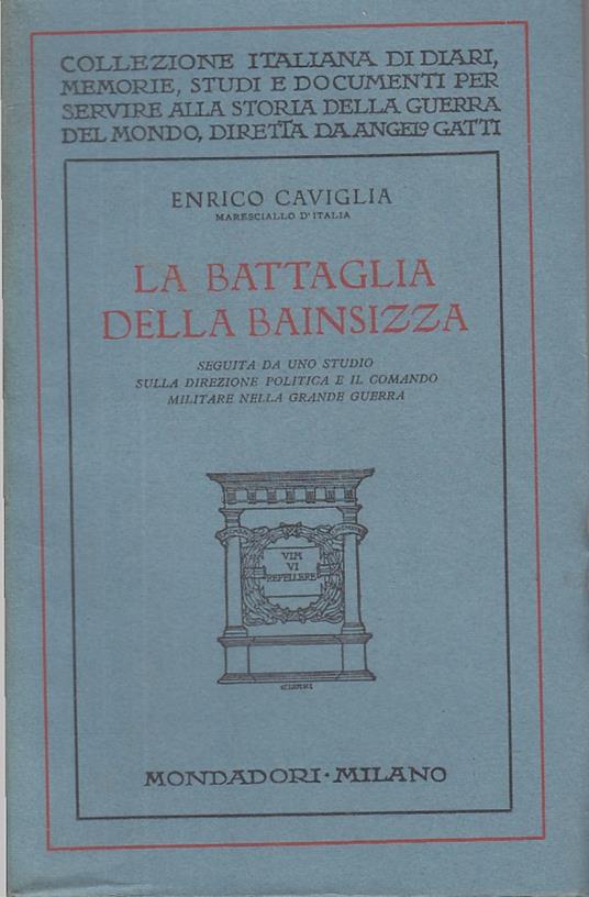 La Battaglia Della Bainsizza - Enrico Caviglia - copertina