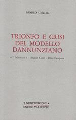 Trionfo E Crisi Del Modello Dannunziano
